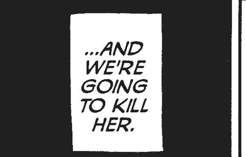 A black panel with the words ...AND WE'RE GOING TO KILL HER., enlarged from the volume's own page image: the black is dark grey.